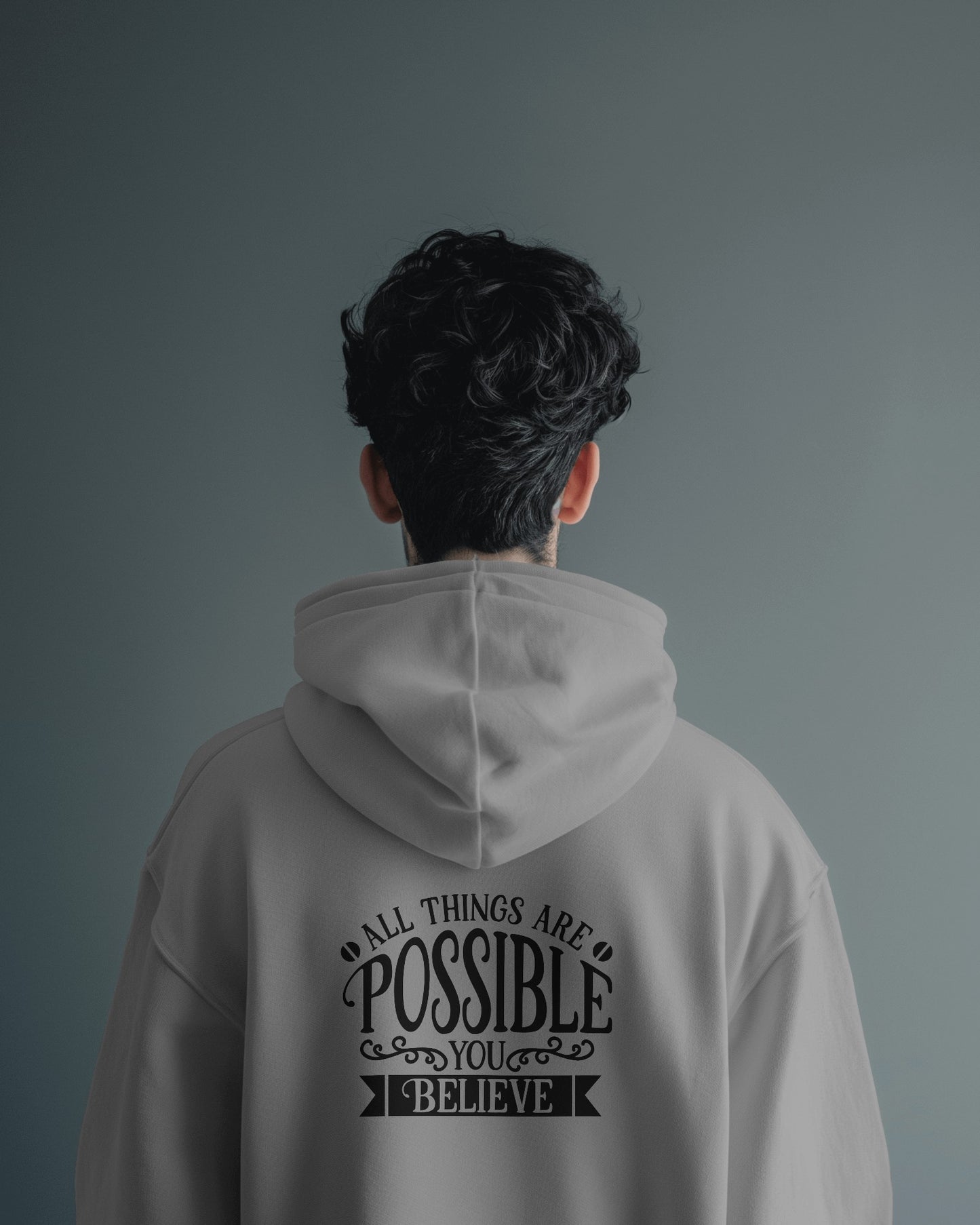 Inspirational Men's Hoodie- 'All Things Are Possible'