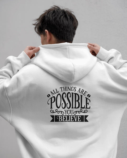Inspirational Men's Hoodie- 'All Things Are Possible'