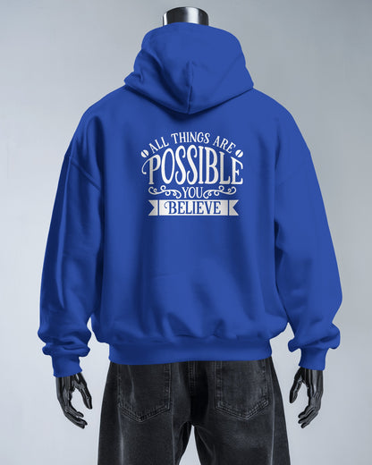 Inspirational Men's Hoodie- 'All Things Are Possible'