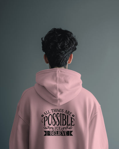 Inspirational Men's Hoodie- 'All Things Are Possible'