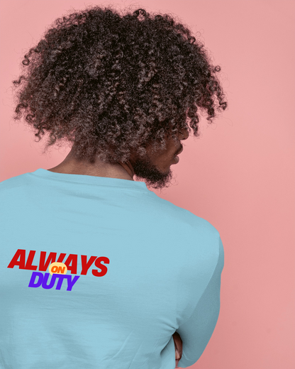 Always on Duty Men Heavy Cotton Tee - Casual Comfort for Everyday Heroes