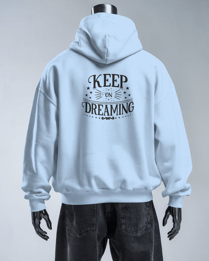 Keep on Dreaming Men's Hoodie - Cozy Casual Wear for Dreamers